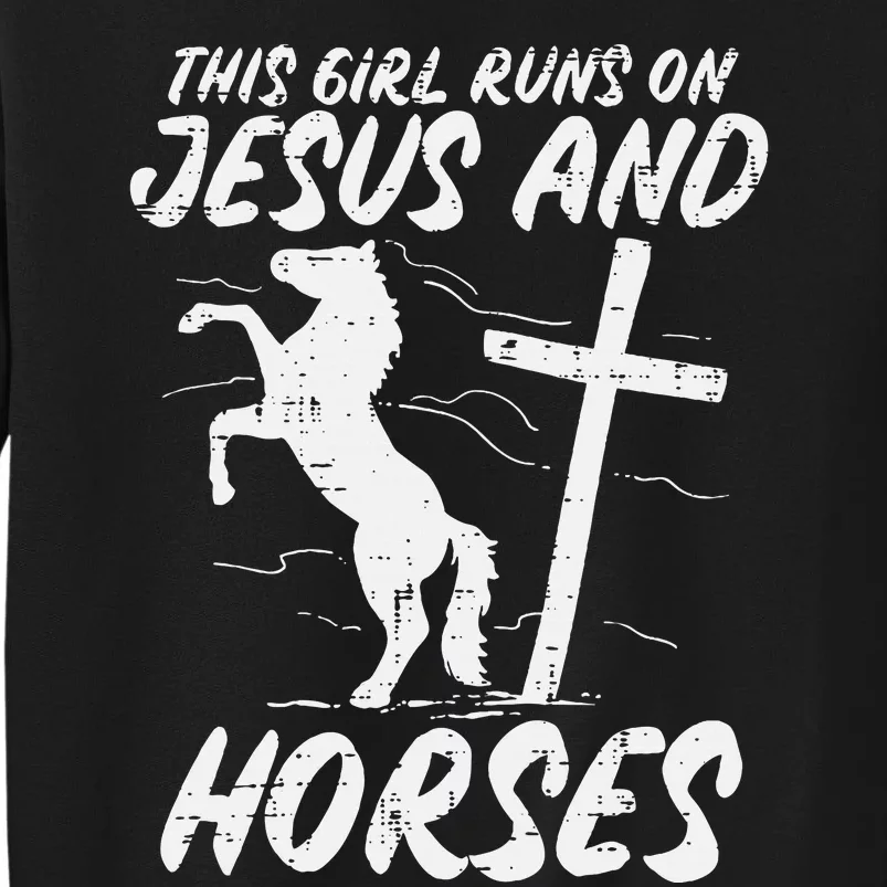 Girl Runs On Jesus And Horses God Christian Sweatshirt