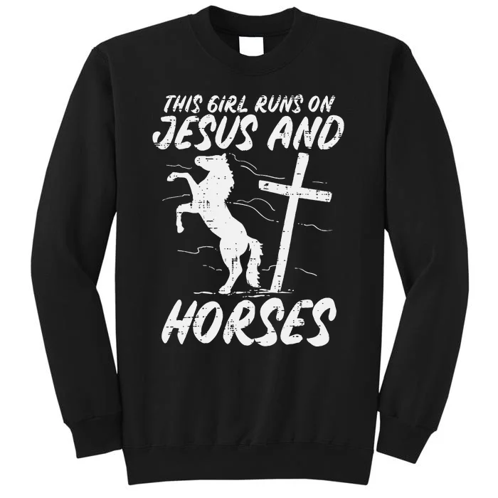 Girl Runs On Jesus And Horses God Christian Sweatshirt