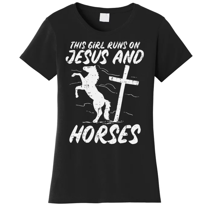 Girl Runs On Jesus And Horses God Christian Women's T-Shirt