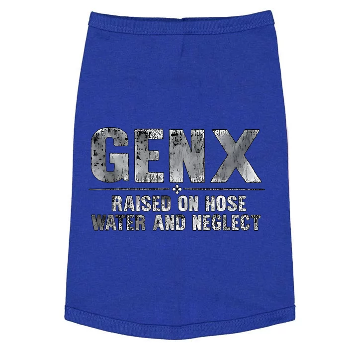 genx raised on hose water and neglect Doggie Tank