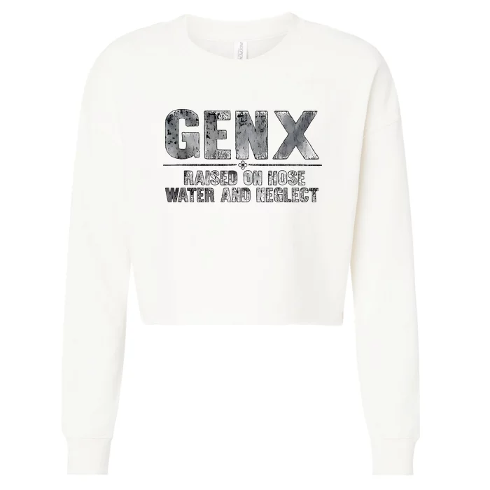 Genx Raised On Hose Water And Neglect Cropped Pullover Crew