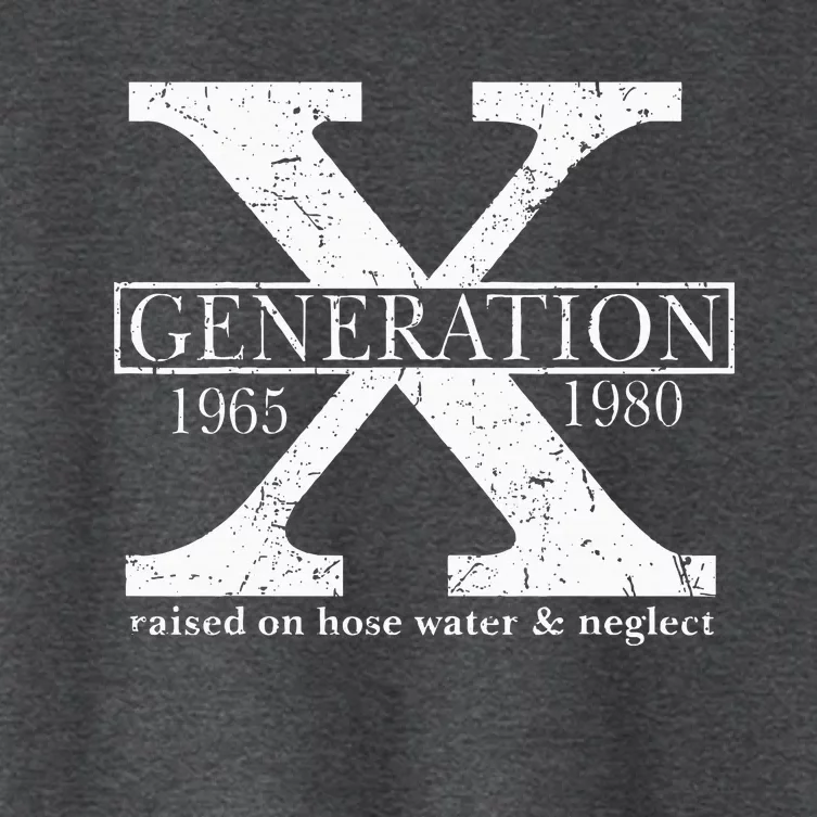 Genx Raised On Hose Water And Neglect Humor Women's Crop Top Tee