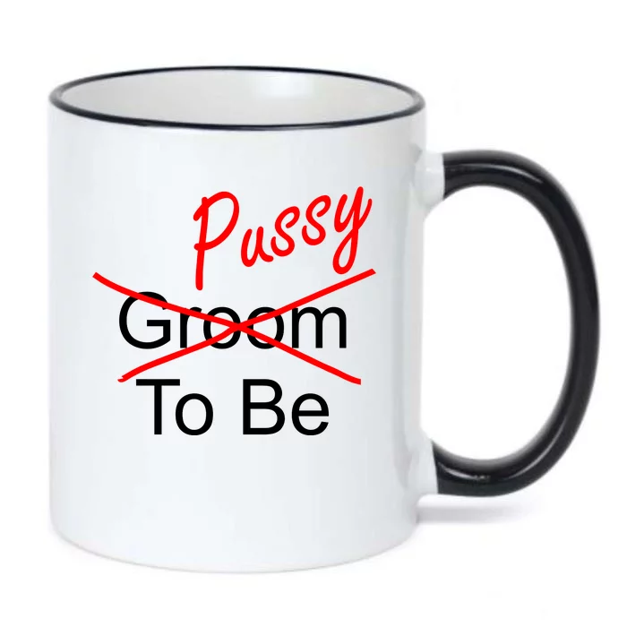 Groom To Be Pussy Black Color Changing Mug