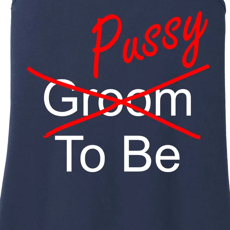 Groom To Be Pussy Ladies Essential Tank