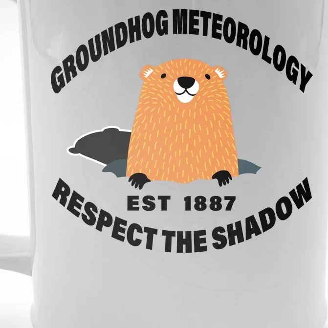 Groundhog Meteorology Respect The Shadow Front & Back Beer Stein