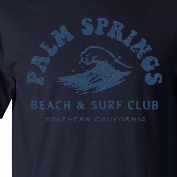 Groovy Retro Palm Springs Beach Surf Club Summer Vacations Tall T-Shirt