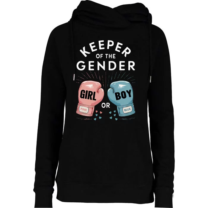 Gender Reveal Party Keeper Of Gender Boxing Womens Funnel Neck Pullover Hood