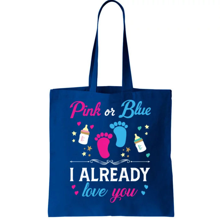 Gender Reveal Pink Or Blue I Already Love You For Mom And Dad Funny Gift Tote Bag