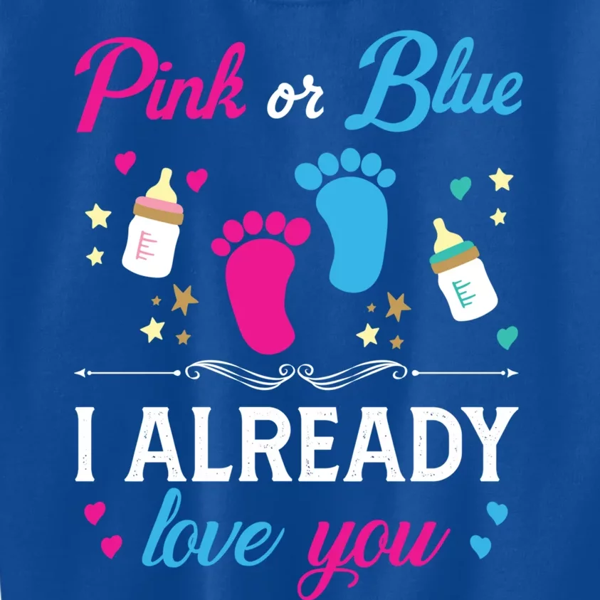 Gender Reveal Pink Or Blue I Already Love You For Mom And Dad Funny Gift Kids Sweatshirt