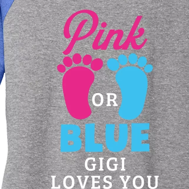 Gender Reveal Pink Or Blue Gigi Loves You Gift Women's Tri-Blend 3/4-Sleeve Raglan Shirt