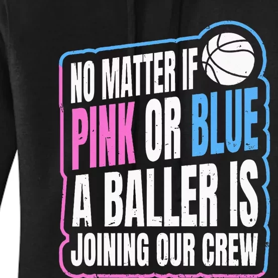 Gender Reveal Party Quote For A Basketball Player Women's Pullover Hoodie