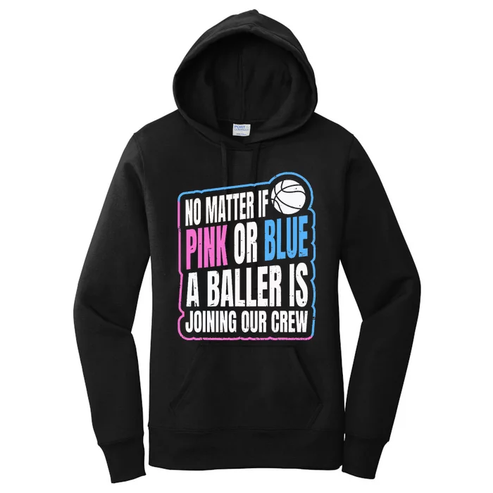 Gender Reveal Party Quote For A Basketball Player Women's Pullover Hoodie