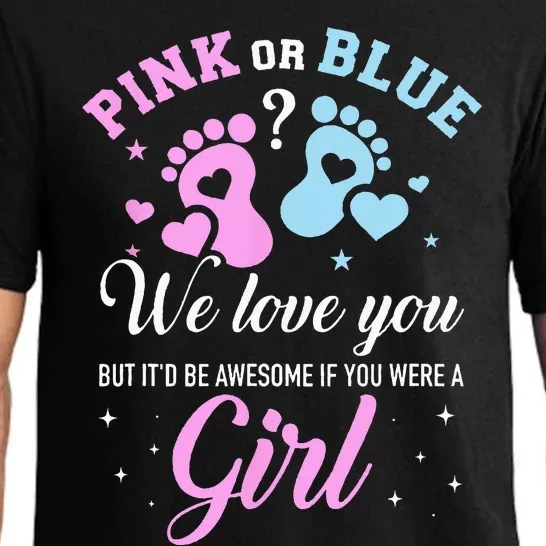 Gender Reveal Pink Or Blue Love You But Awesome If Were Pajama Set