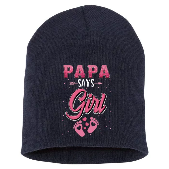 Gender Reveal Papa Says Girl Baby Matching Family Set Short Acrylic Beanie