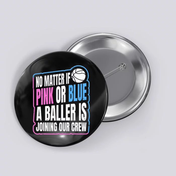 Gender Reveal Party Quote For A Basketball Player Button