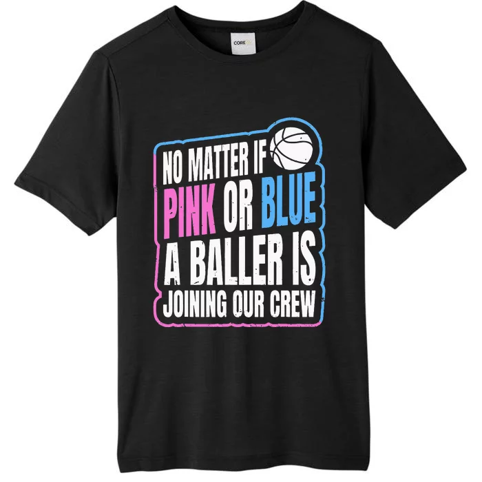 Gender Reveal Party Quote For A Basketball Player ChromaSoft Performance T-Shirt