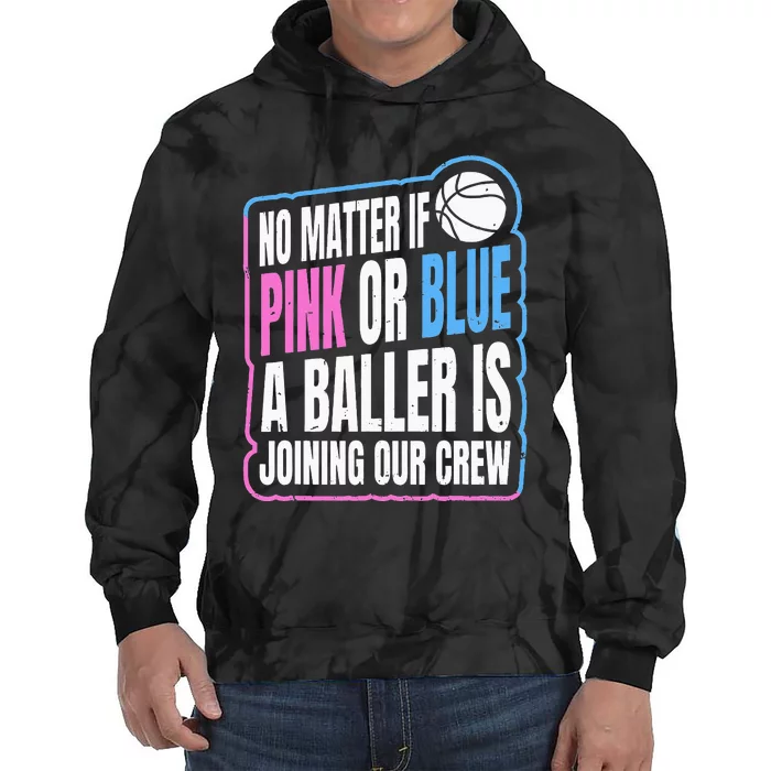 Gender Reveal Party Quote For A Basketball Player Tie Dye Hoodie