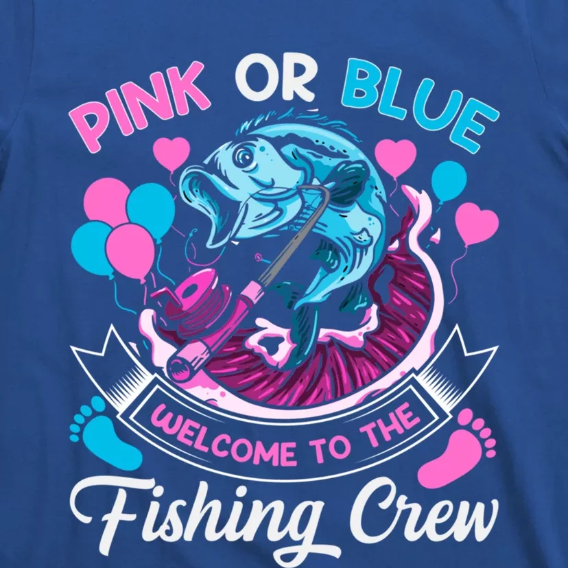 Gender Reveal Quote Fishing Family Great Gift T-Shirt