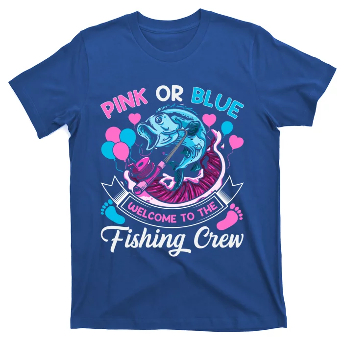 Gender Reveal Quote Fishing Family Great Gift T-Shirt