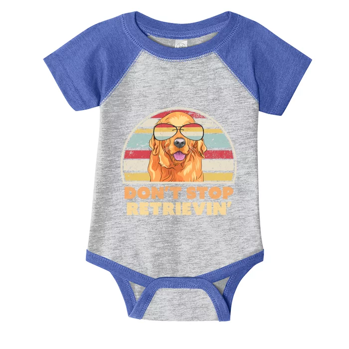 Golden Retriever Retro Dont Stop Retrievin Cool Gift Infant Baby Jersey Bodysuit