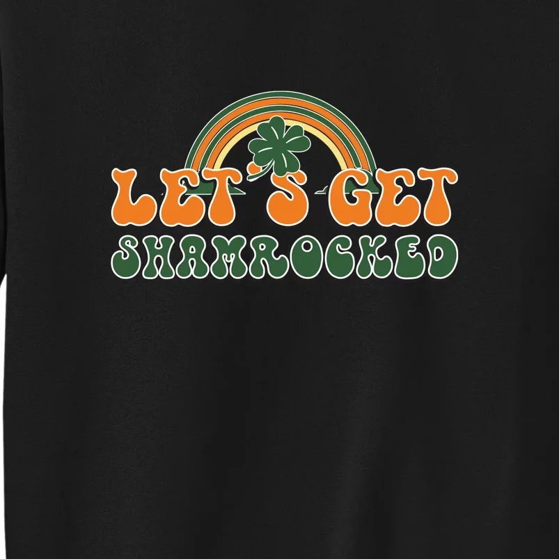 Groovy Retro Rainbow Lets Get Shamrocked St Patricks Day Shamrock Drinkin Sweatshirt