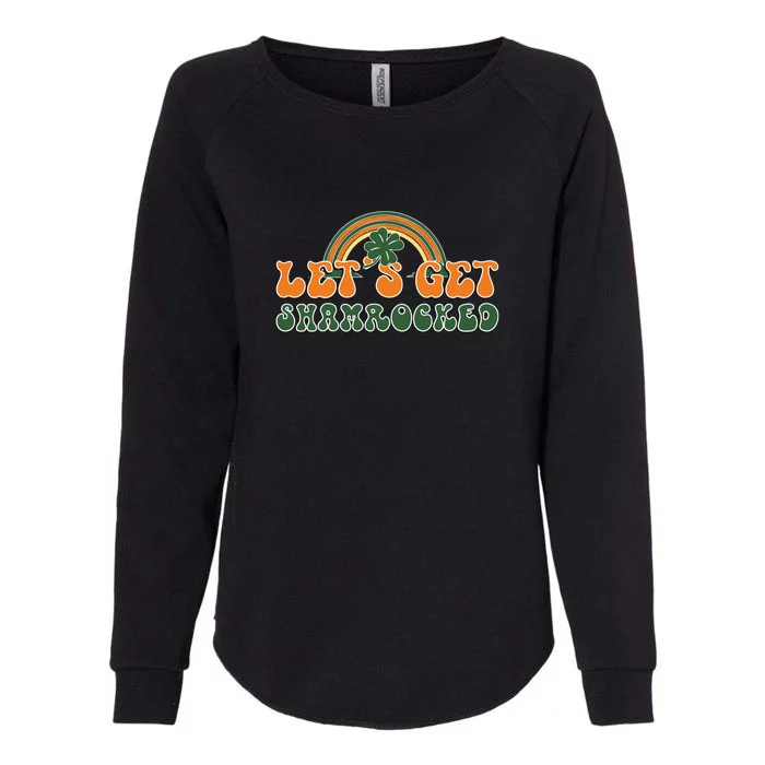 Groovy Retro Rainbow Lets Get Shamrocked St Patricks Day Shamrock Drinkin Womens California Wash Sweatshirt