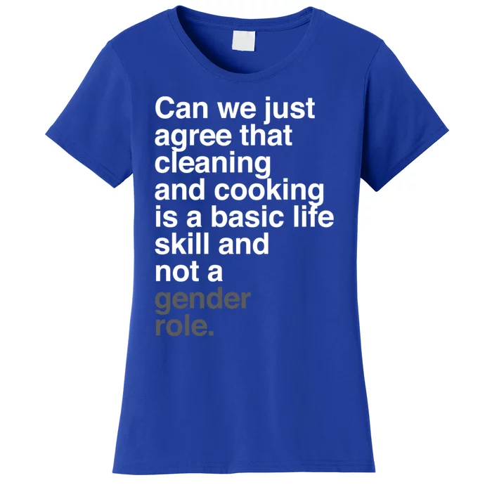 Gender Roles Rights Gift Women's T-Shirt