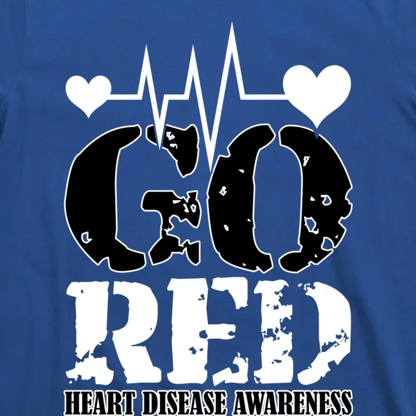 Go Red Saying Heart Disease Awareness Month Funny Gift Wear Red Day Gift T-Shirt