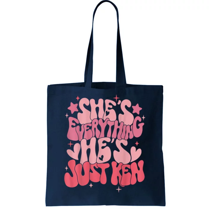 Groovy Retro Shes Everything Hes Just Ken (Word On Back) Tote Bag