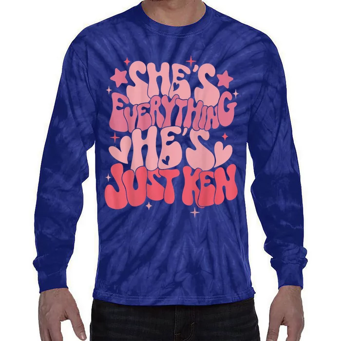 Groovy Retro Shes Everything Hes Just Ken (Word On Back) Tie-Dye Long Sleeve Shirt