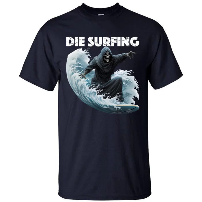 Grim Reaper Surfing Die Surfing (White Lettering) Tall T-Shirt