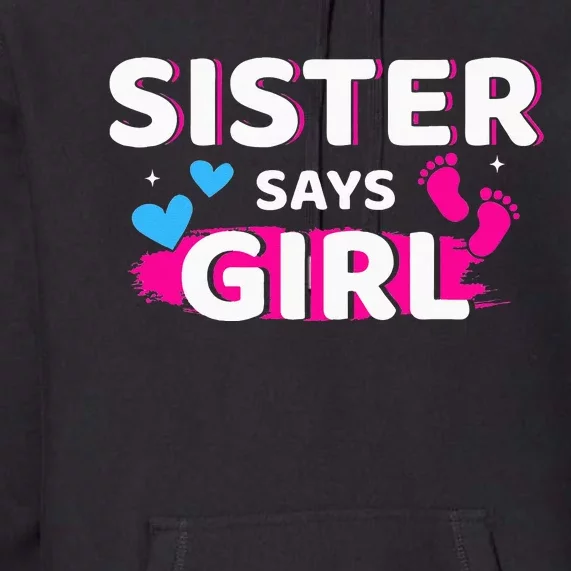 Gender reveal sister says matching family baby party Premium Hoodie