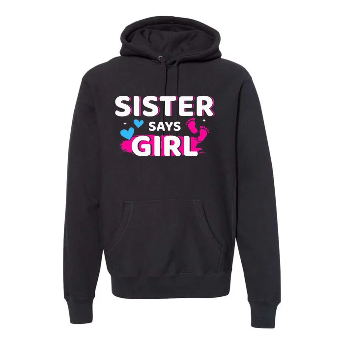 Gender reveal sister says matching family baby party Premium Hoodie