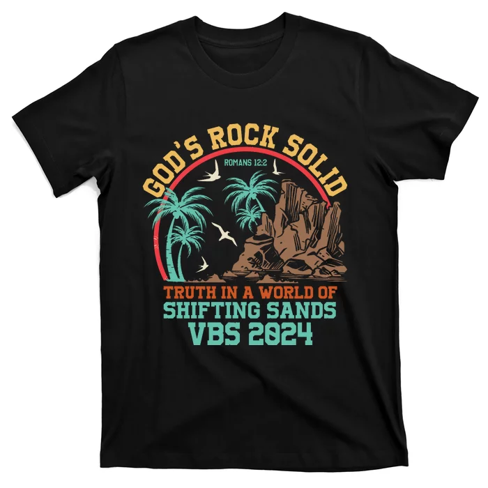 GodS Rock Solid Truth In A World Of Shifting Sands Vacation T-Shirt