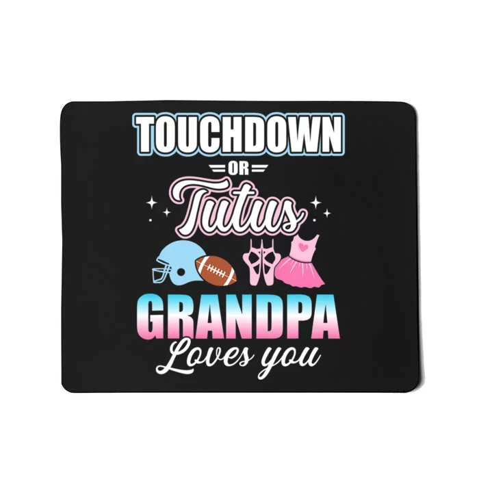 Gender Reveal Touchdowns Tutus Grandpa Matching Baby Party Mousepad