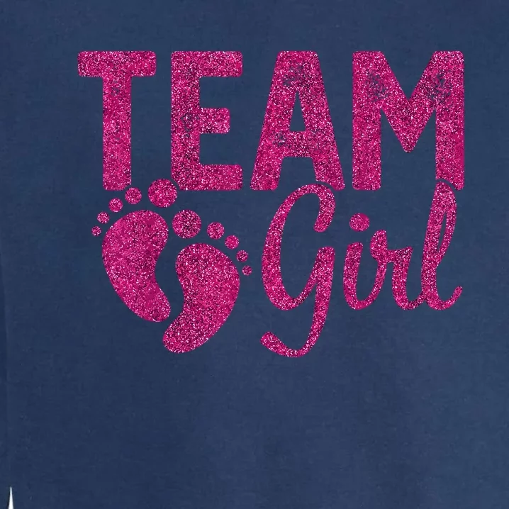 Gender Reveal Team Girl Pink Garment-Dyed Sweatshirt