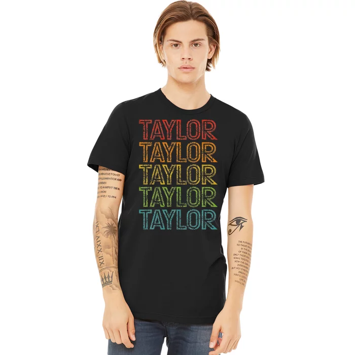 G.irl Retro T.AYLOR First Name Personalized Premium T-Shirt