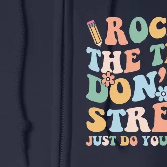 Groovy Rock The Test DonT Stress Just Do Your Best Test Day Full Zip Hoodie