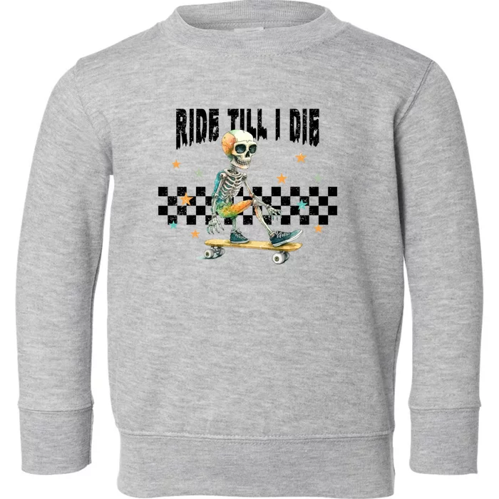 Ghos Ride Till I Die Cute Pumpkin Cool Gift Stay Spooky Gift Toddler Sweatshirt