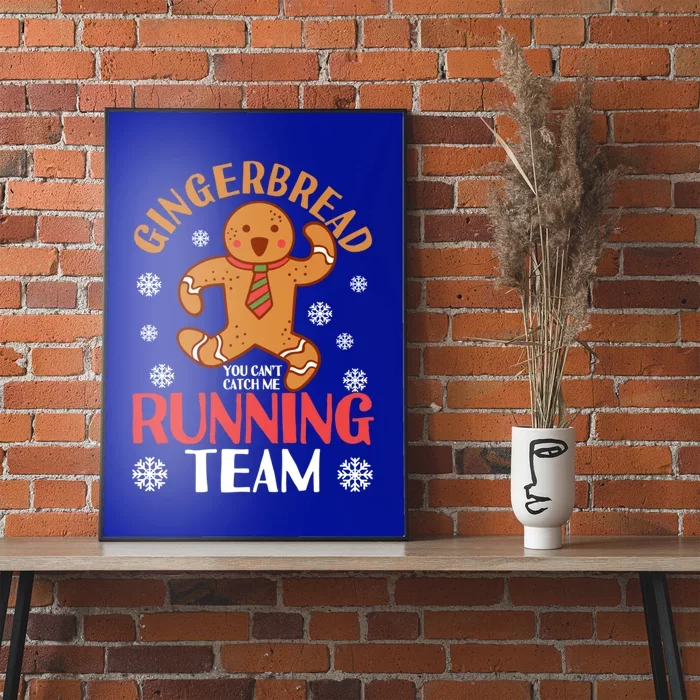 Gingerbread Running Team You CanT Catch Me Christmas Cookie Gift Poster