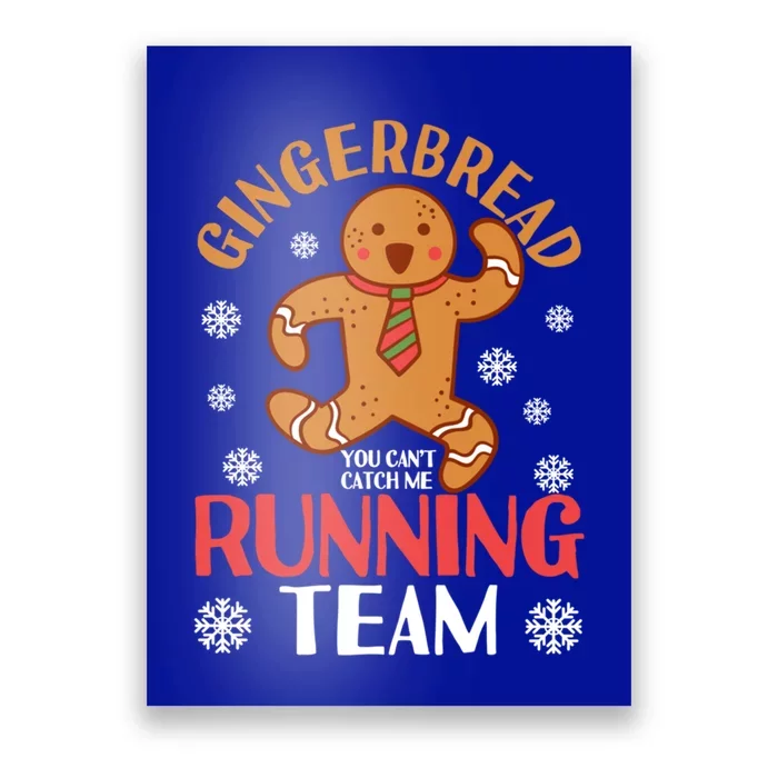 Gingerbread Running Team You CanT Catch Me Christmas Cookie Gift Poster