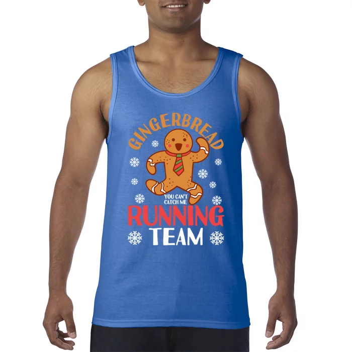 Gingerbread Running Team You CanT Catch Me Christmas Cookie Gift Tank Top