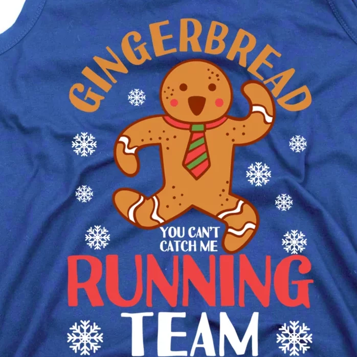 Gingerbread Running Team You CanT Catch Me Christmas Cookie Gift Tank Top