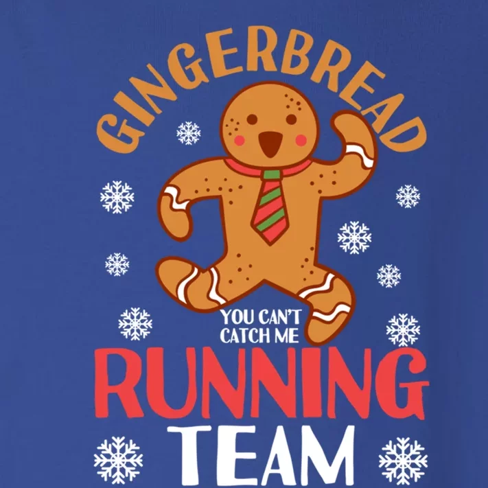 Gingerbread Running Team You CanT Catch Me Christmas Cookie Gift Toddler Long Sleeve Shirt