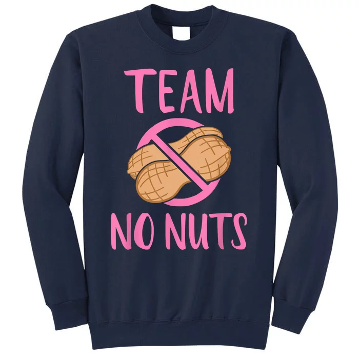 Gender Reveal Team No Nuts Girl Matching Family Baby Party Tall Sweatshirt