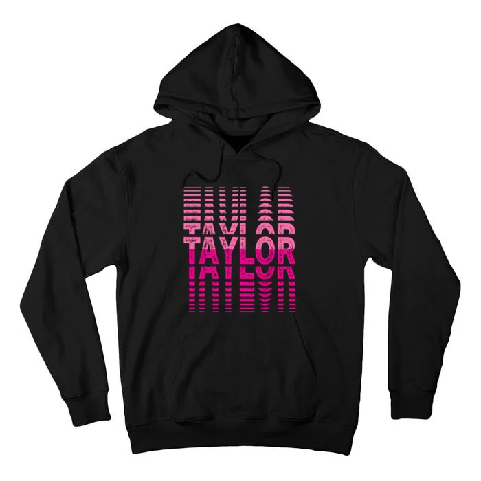 Girl Retro Taylor First Name Taylor Groovy Birthday Taylor Tall Hoodie