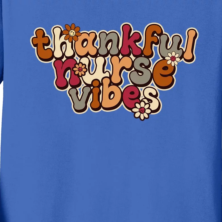 Groovy Retro Thankful Nurse Vibes Cute Floral Hippie Meaningful Gift Kids Long Sleeve Shirt