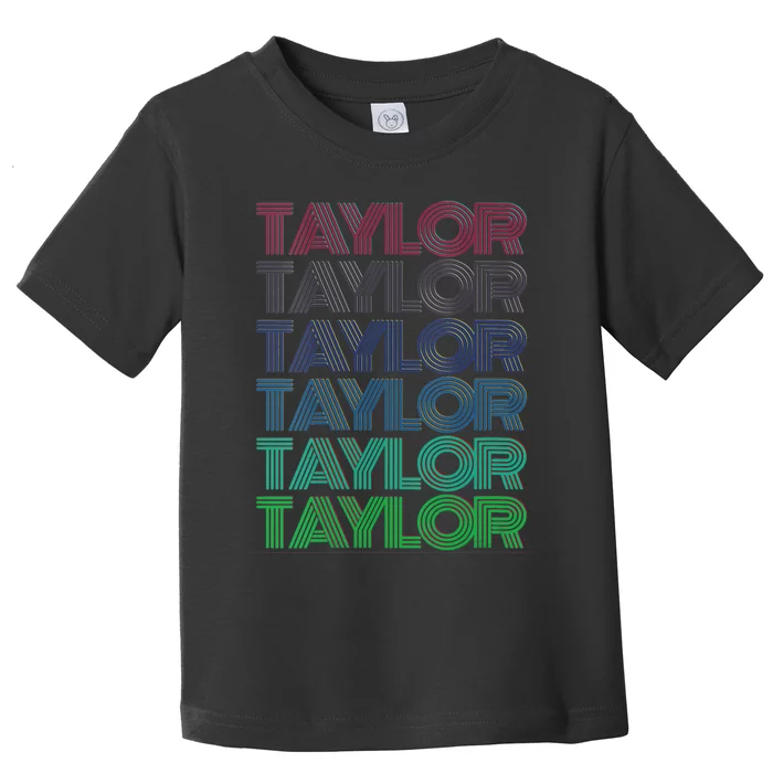 Girl Retro Taylor First Name Personalized Groovy 80S Toddler T-Shirt