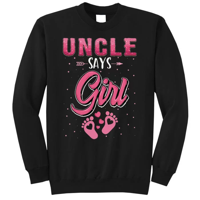 Gender reveal Uncle says baby matching family set Tall Sweatshirt