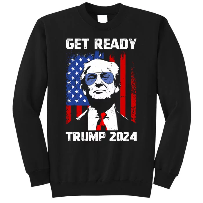 Get Ready: USA Donald Trump 2024 Presidential Election Sweatshirt